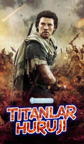Titanlar Huruji 1 / Titanlar Jangi 1 2012 HD O`zbek tilida Tarjima kino Skachat